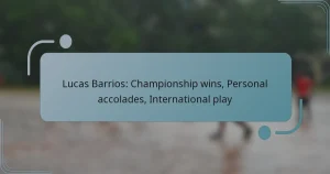 Lucas Barrios: Championship wins, Personal accolades, International play